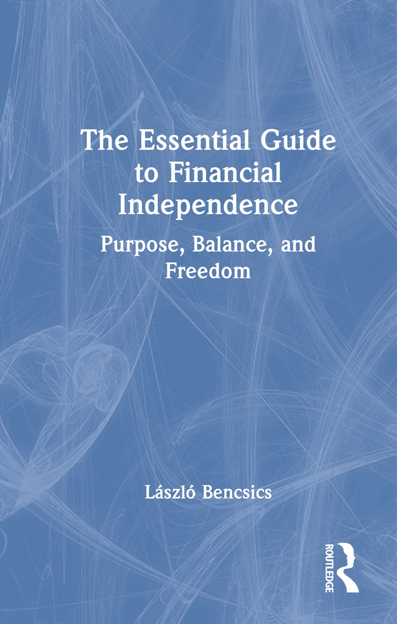 The Essential Guide to Financial Independence/Product Detail/Accounting & Finance