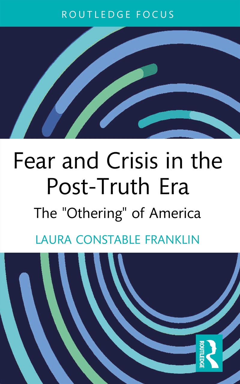 Fear and Crisis in the Post-Truth Era/Product Detail/Reference & Encylopaedias