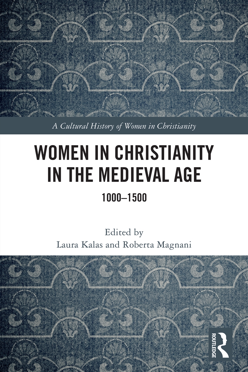 Women in Christianity in the Medieval Age/Product Detail/Religion & Beliefs