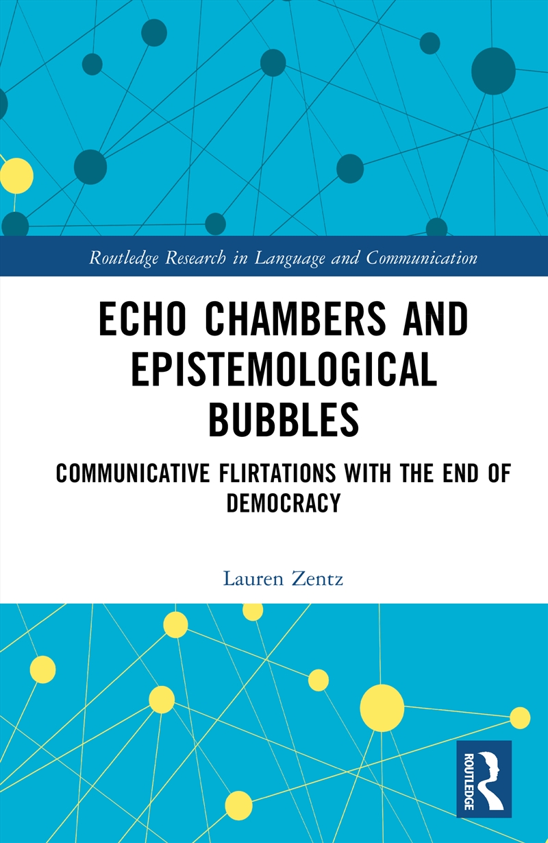 Echo Chambers and Epistemological Bubbles/Product Detail/Language & Linguistics