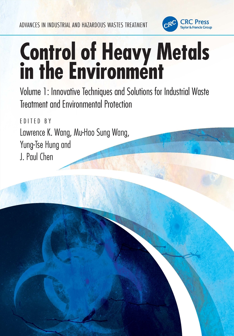 Control of Heavy Metals in the Environment, Volume 1/Product Detail/Technology & Engineering