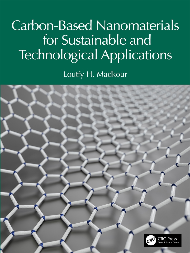 Carbon-Based Nanomaterials for Sustainable and Technological Applications/Product Detail/Science
