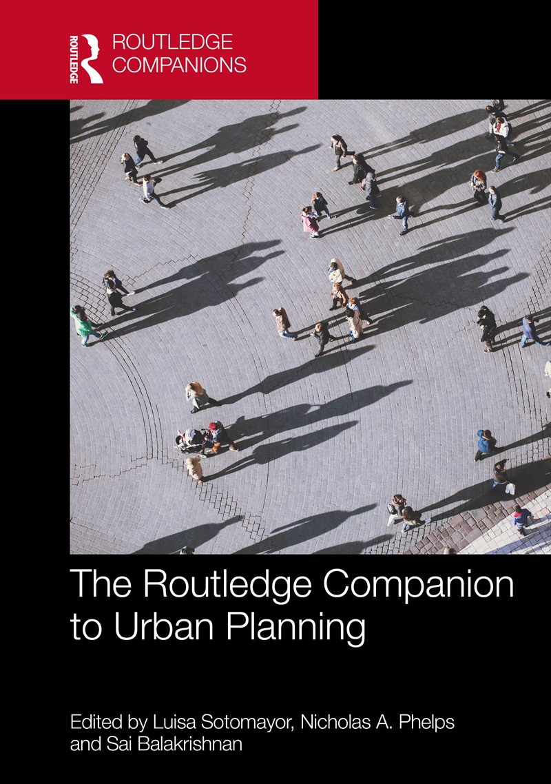 The Routledge Companion to Urban Planning/Product Detail/Politics & Government