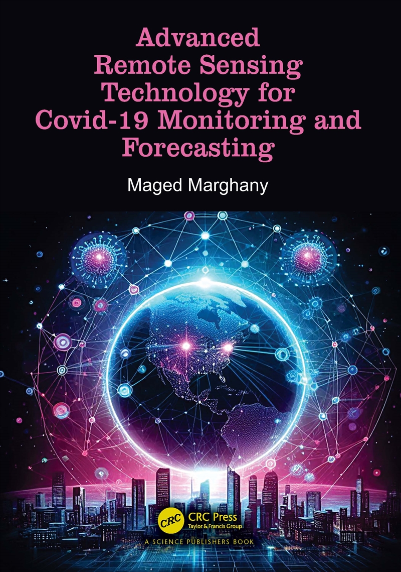 Advanced Remote Sensing Technology for Covid-19 Monitoring and Forecasting/Product Detail/Geography