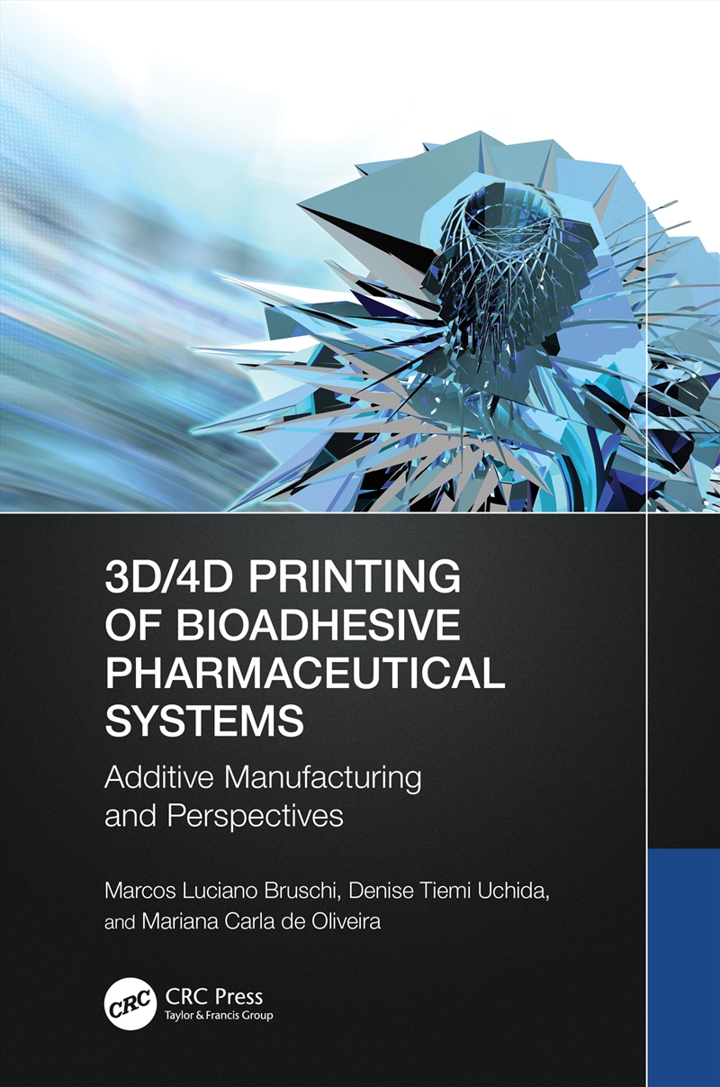 3D/4D Printing of Bioadhesive Pharmaceutical Systems/Product Detail/Healthcare