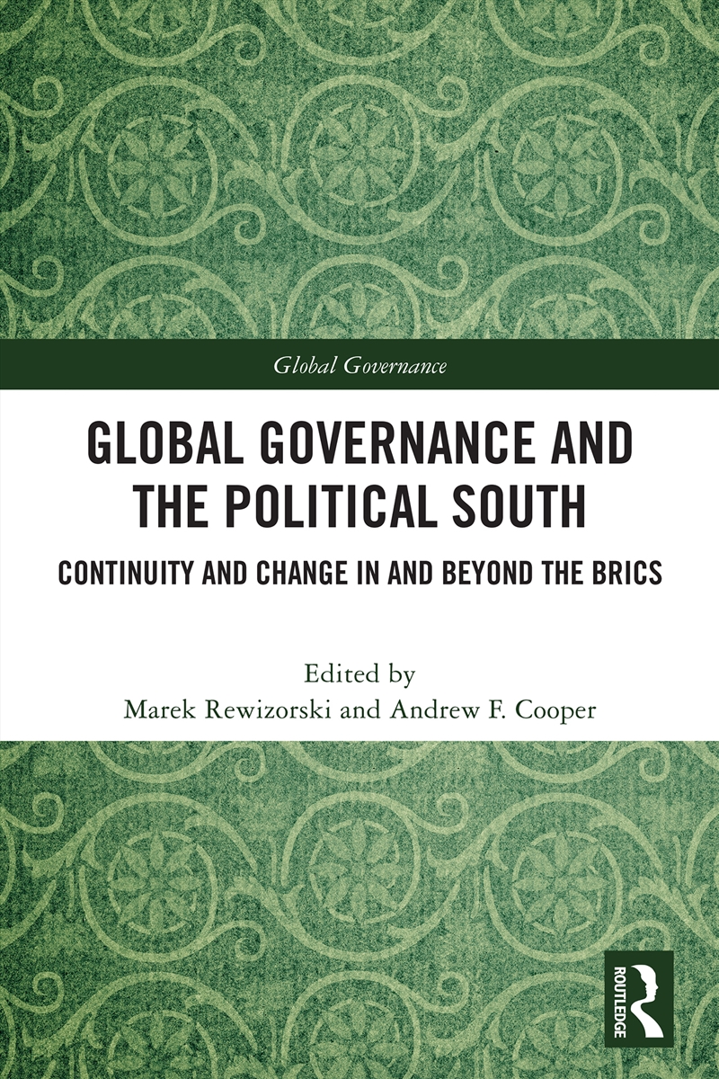 Global Governance and the Political South/Product Detail/Politics & Government
