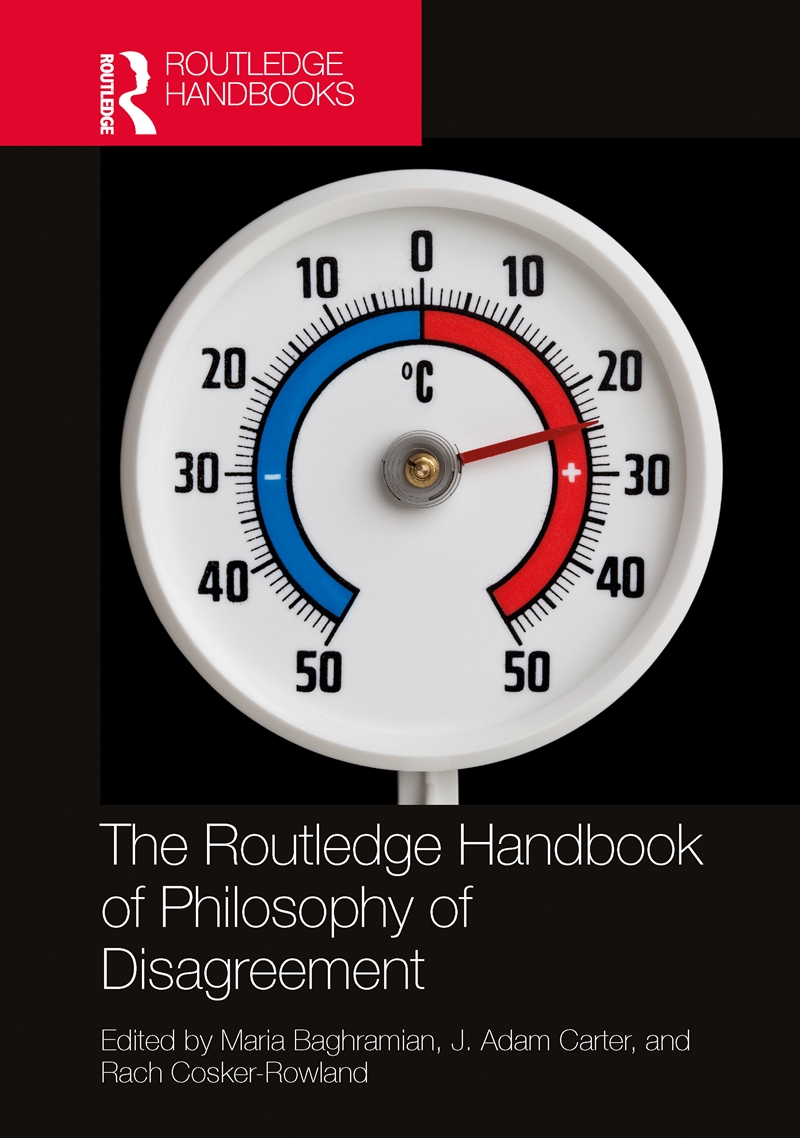 The Routledge Handbook of Philosophy of Disagreement/Product Detail/Reading