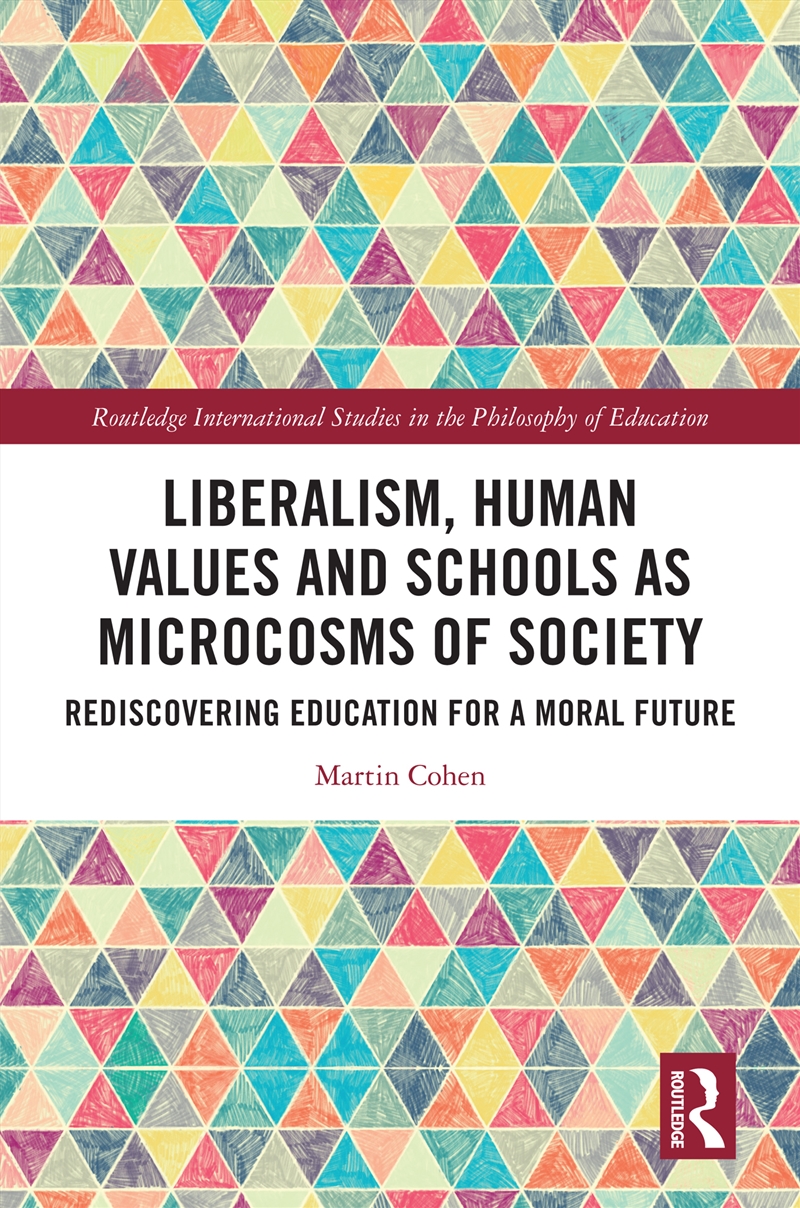 Liberalism, Human Values and Schools as Microcosms of Society/Product Detail/Teaching