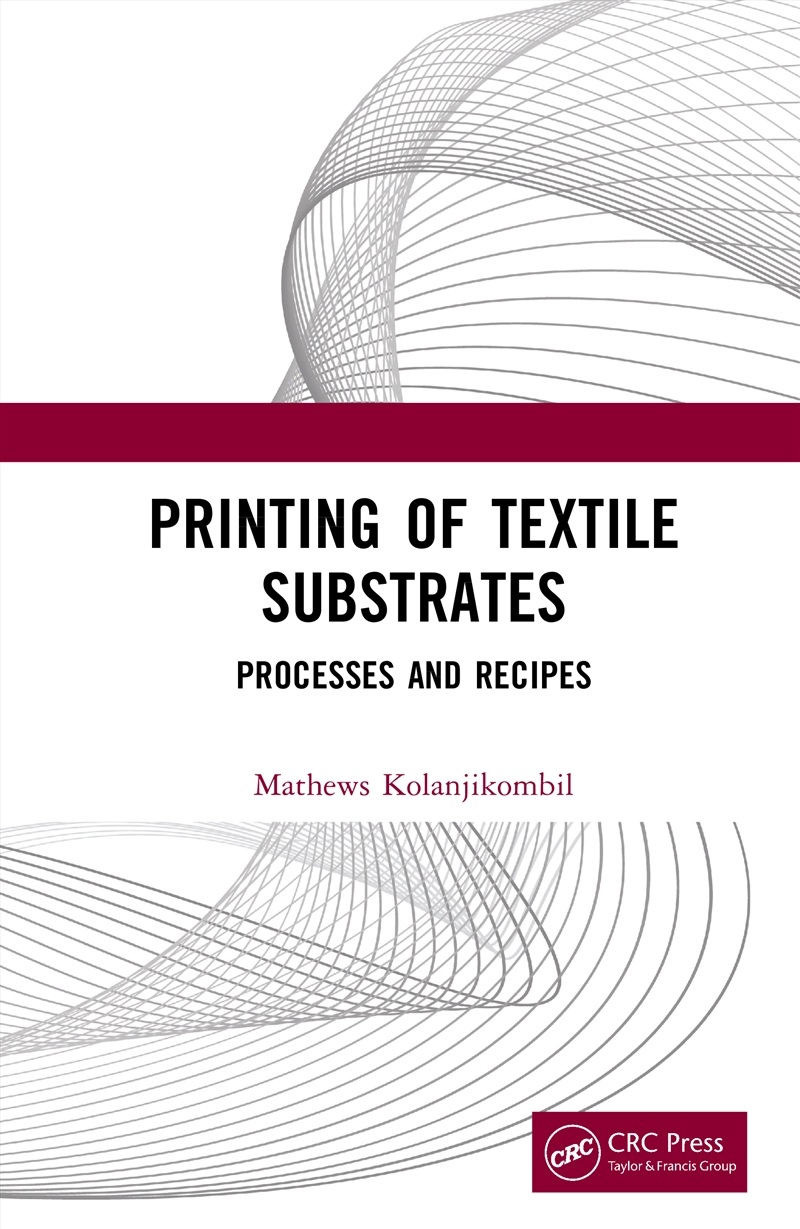 Printing of Textile Substrates/Product Detail/Technology & Engineering