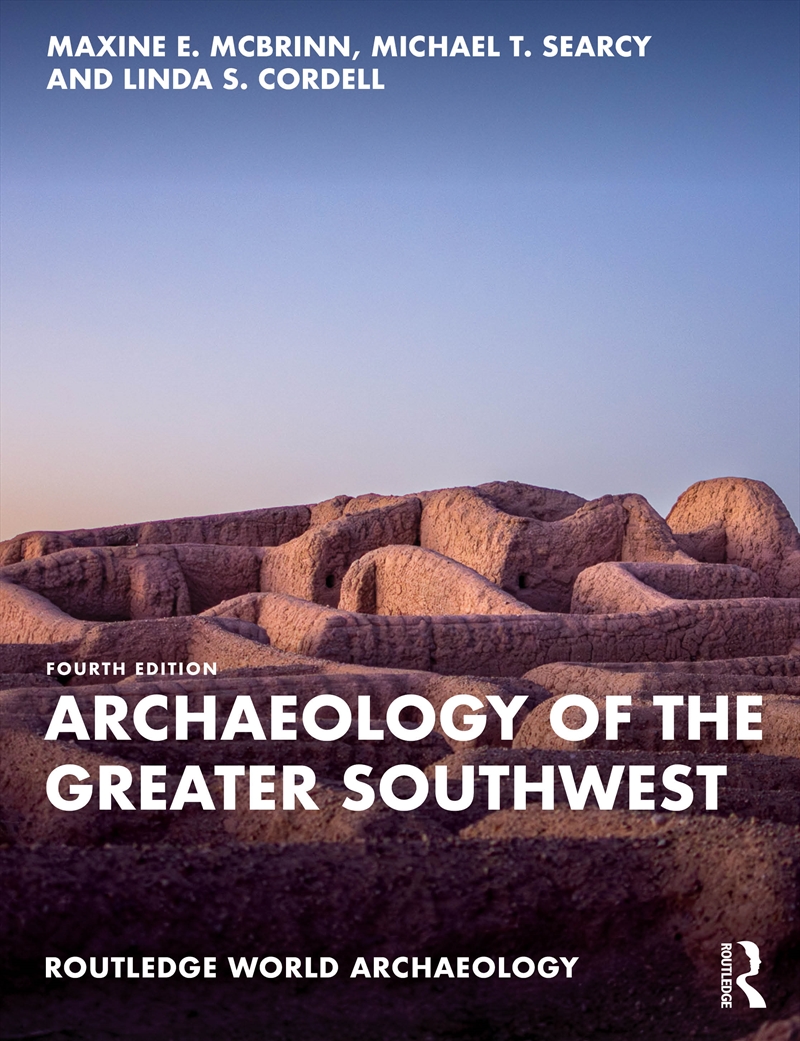 Archaeology of the Greater Southwest/Product Detail/History