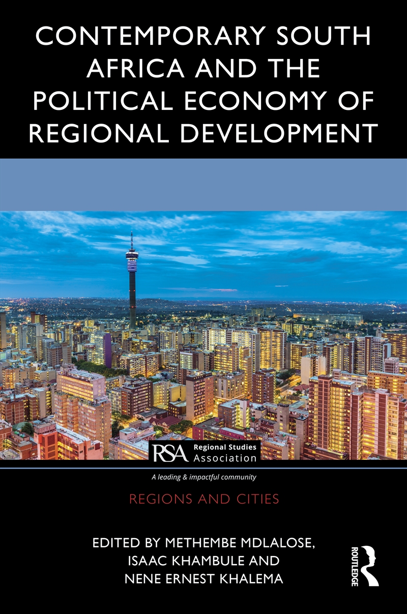 Contemporary South Africa and the Political Economy of Regional Development/Product Detail/Politics & Government