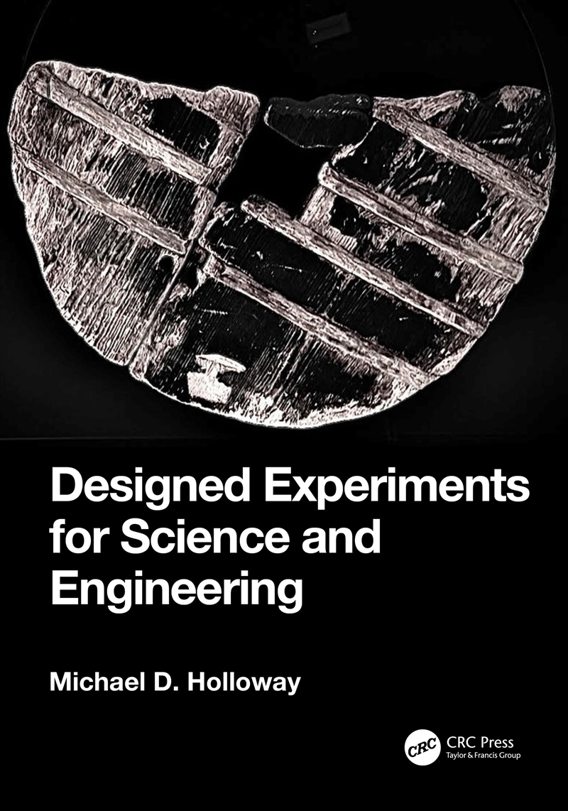 Designed Experiments for Science and Engineering/Product Detail/Reference & Encylopaedias