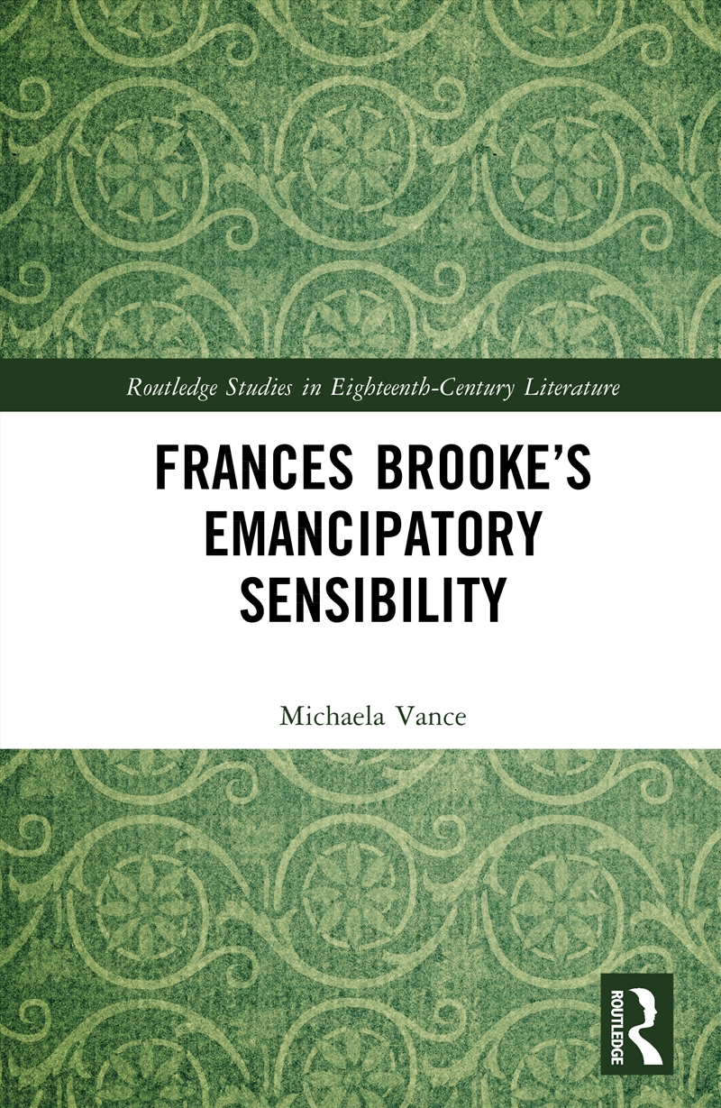 Frances Brooke’s Emancipatory Sensibility/Product Detail/Literature & Poetry