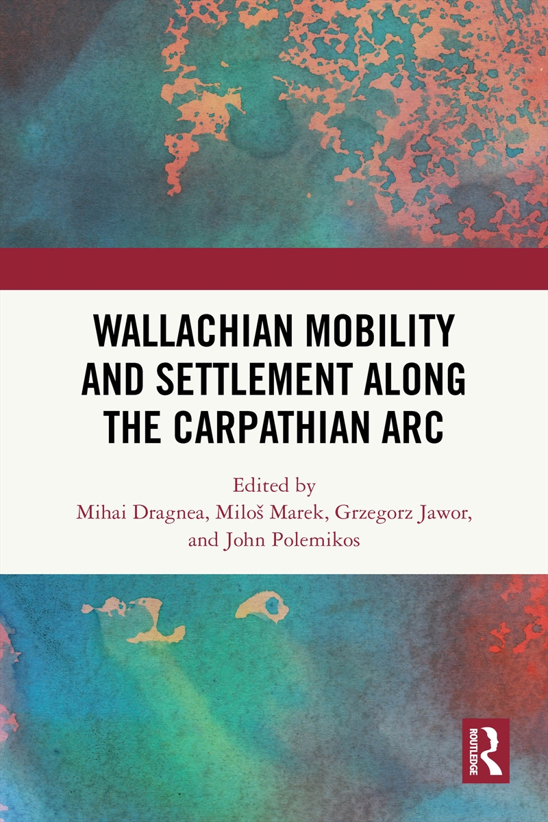 Wallachian Mobility and Settlement along the Carpathian Arc/Product Detail/History