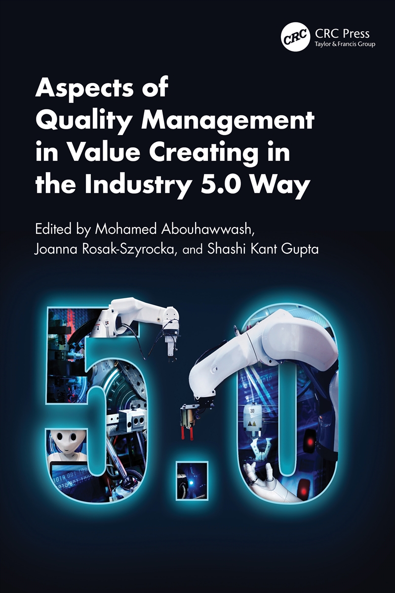 Aspects of Quality Management in Value Creating in the Industry 5.0 Way/Product Detail/Business Leadership & Management