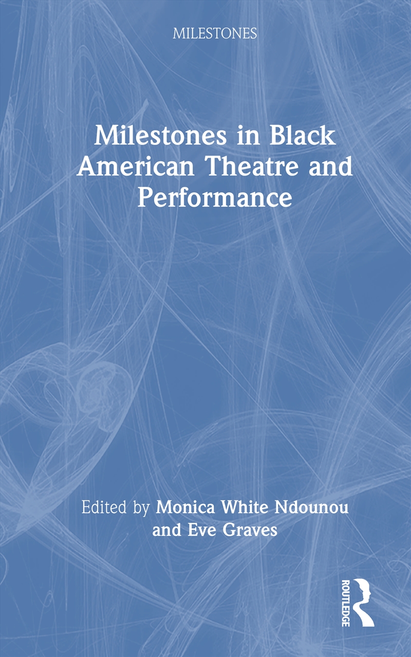 Milestones in Black American Theatre and Performance/Product Detail/Art