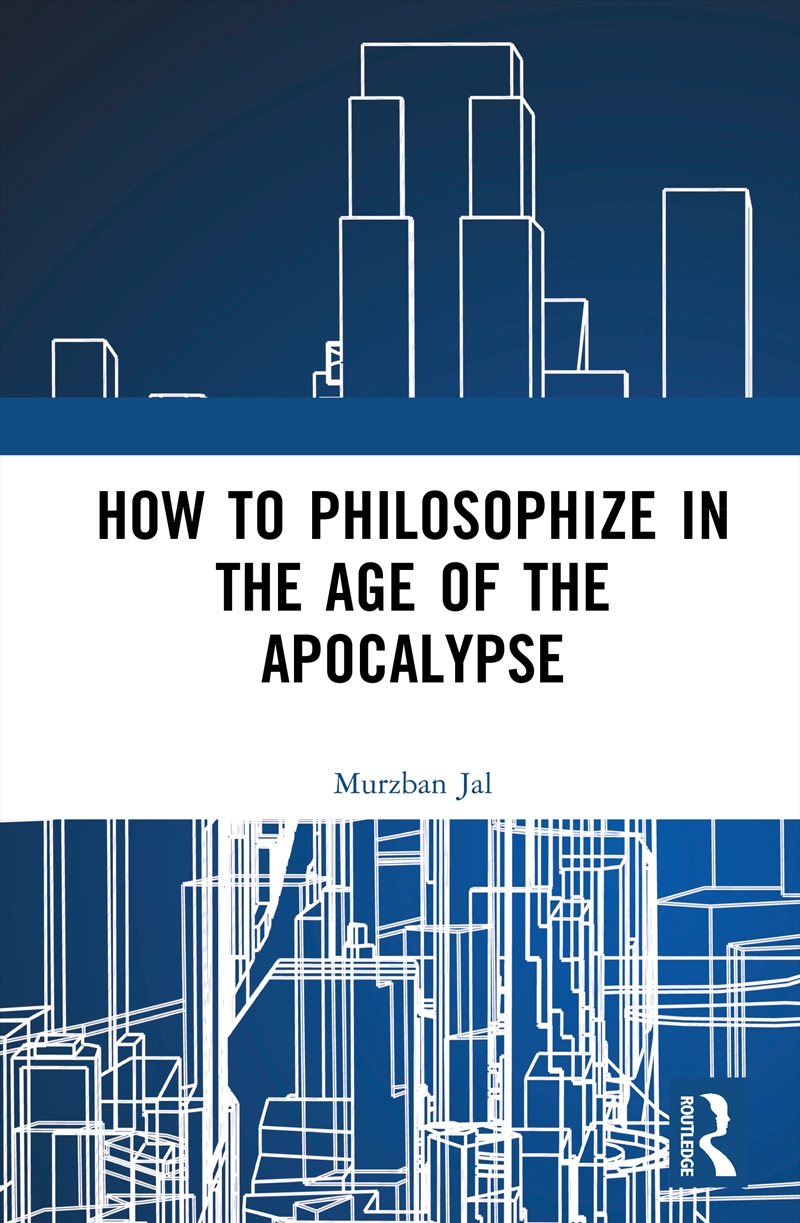 How to Philosophize in the Age of the Apocalypse/Product Detail/Reading
