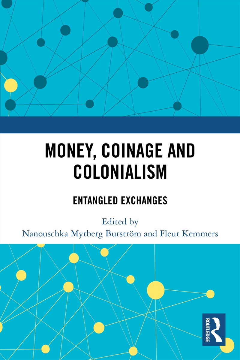 Money, Coinage and Colonialism/Product Detail/History