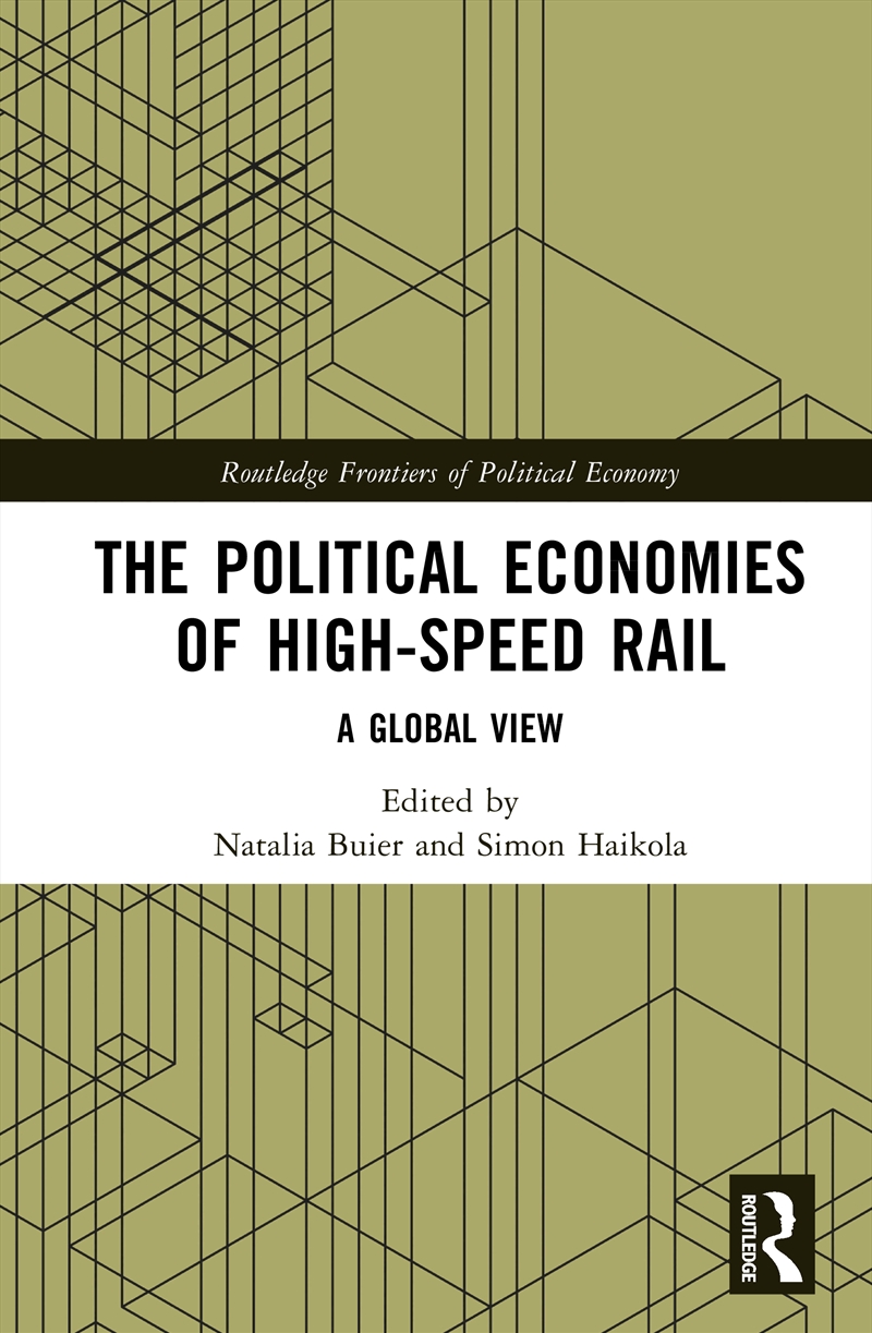 The Political Economies of High-Speed Rail/Product Detail/Politics & Government