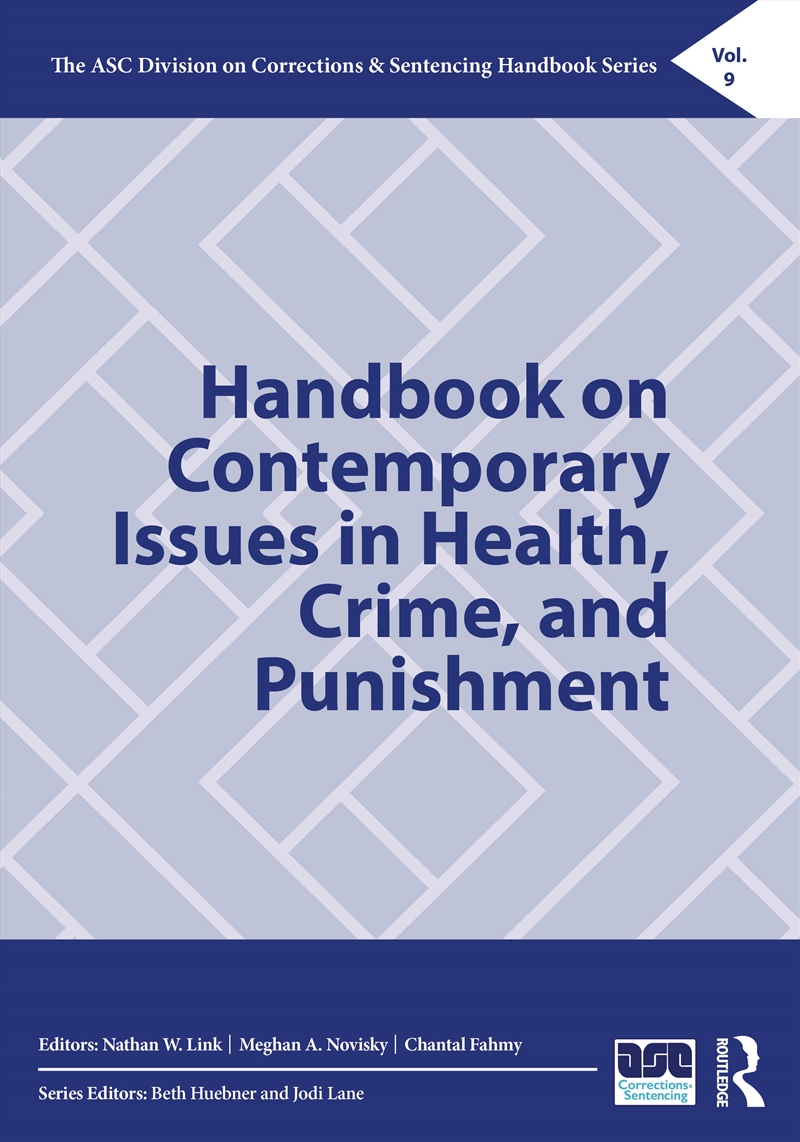 Handbook on Contemporary Issues in Health, Crime, and Punishment/Product Detail/Law
