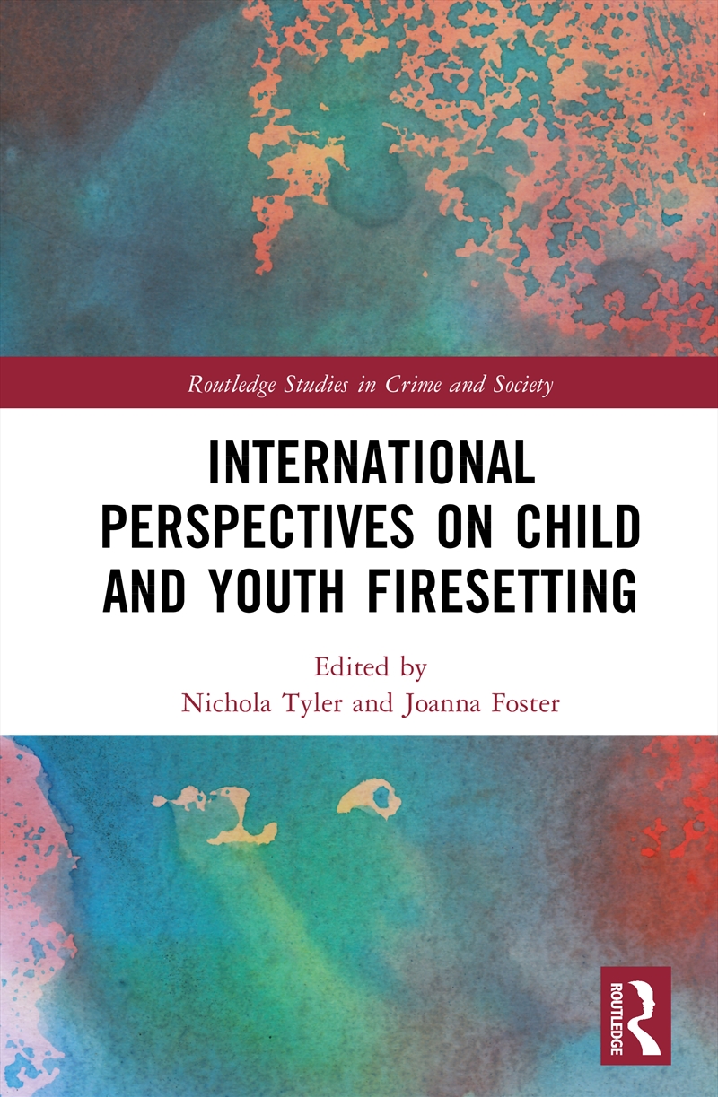International Perspectives on Child and Youth Firesetting/Product Detail/Psychology