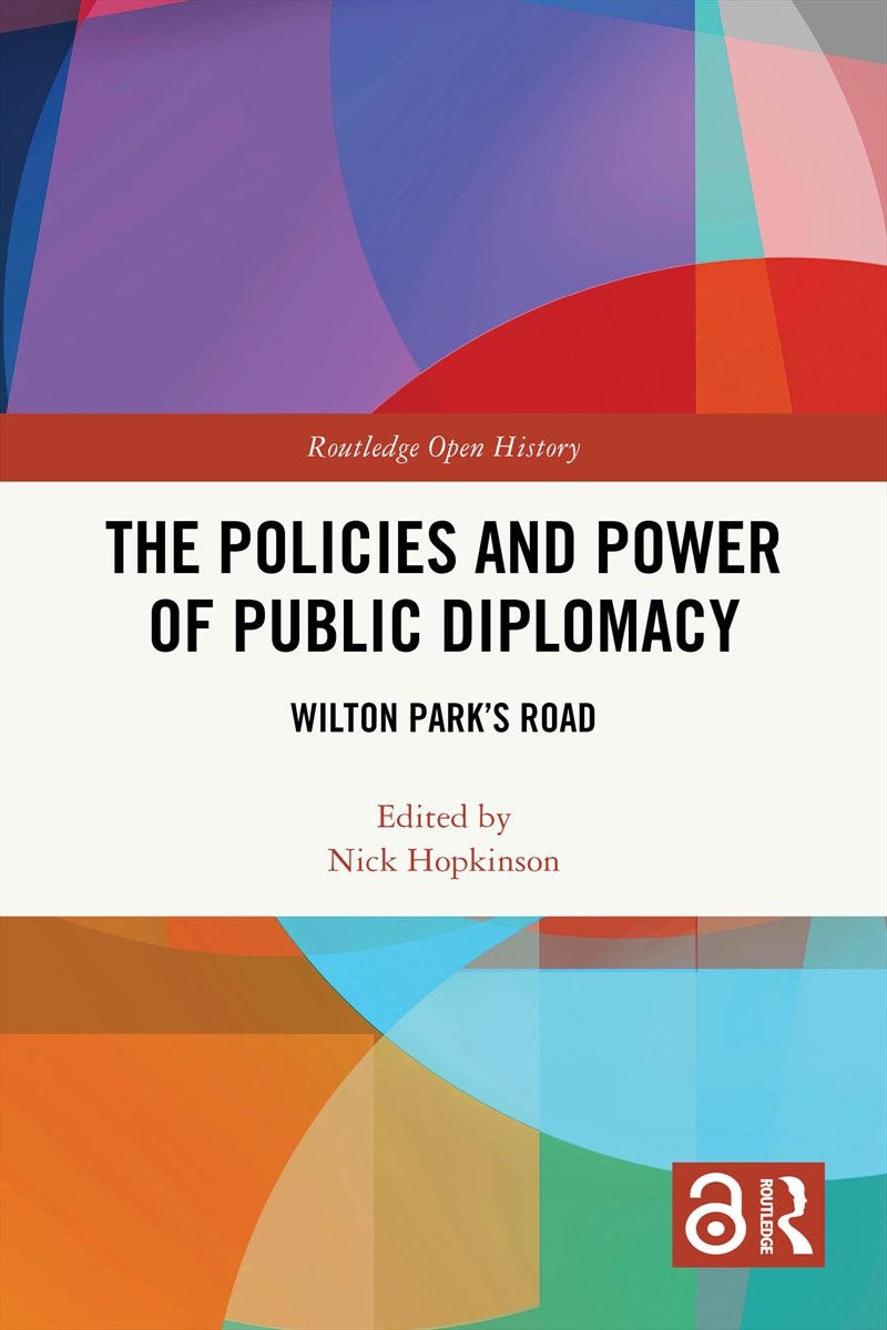 The Policies and Power of Public Diplomacy/Product Detail/History