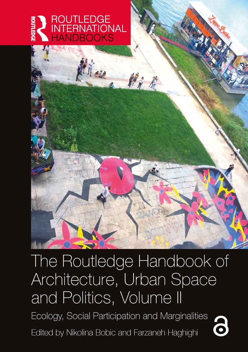 The Routledge Handbook of Architecture, Urban Space and Politics, Volume II/Product Detail/Architecture