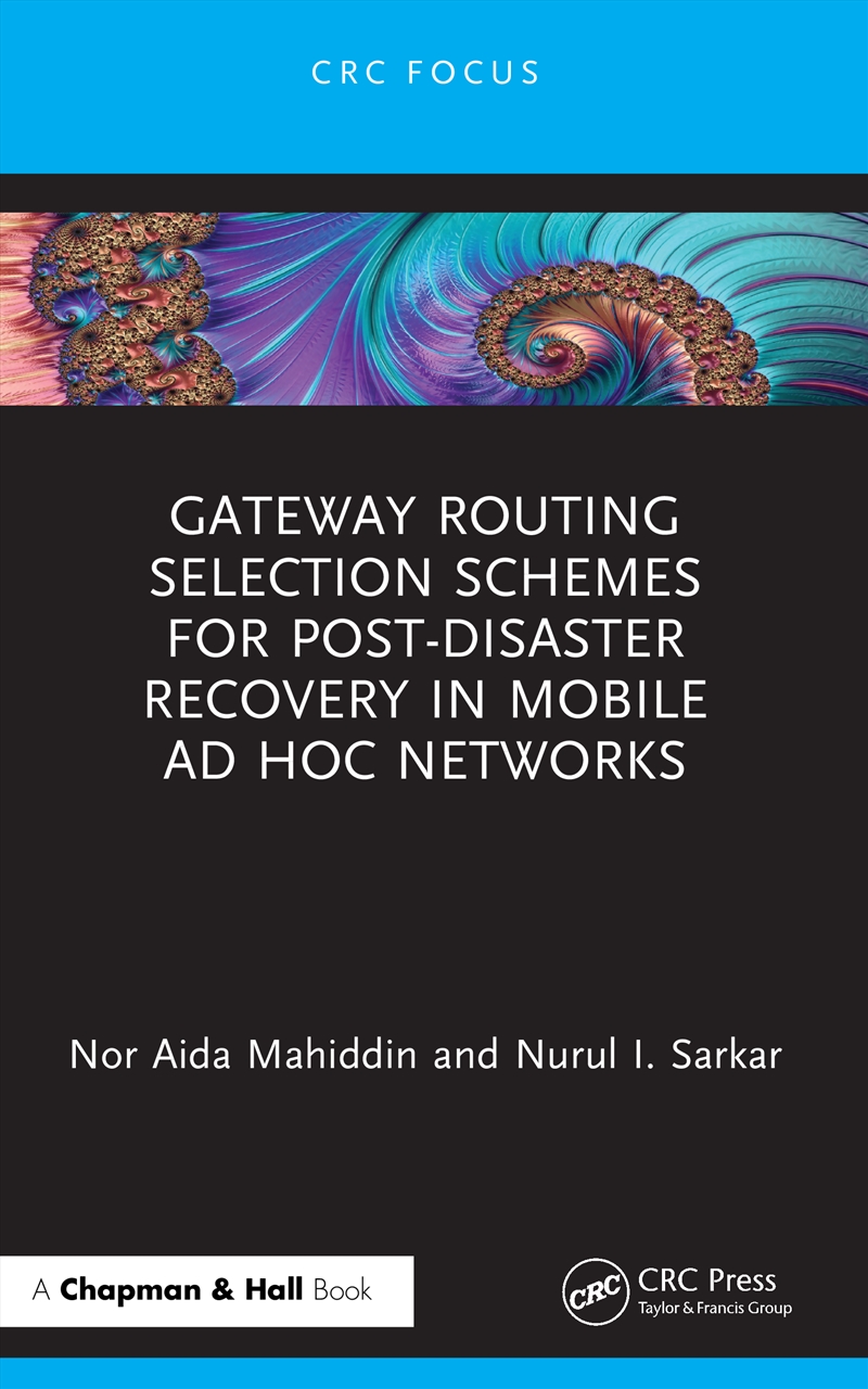 Gateway Routing Selection Schemes for Post-Disaster Recovery in Mobile Ad Hoc Networks/Product Detail/Computing & IT