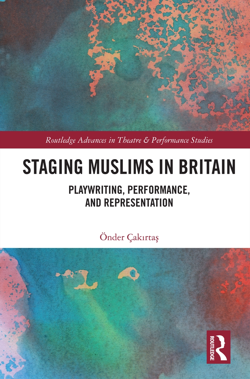 Staging Muslims in Britain/Product Detail/Art
