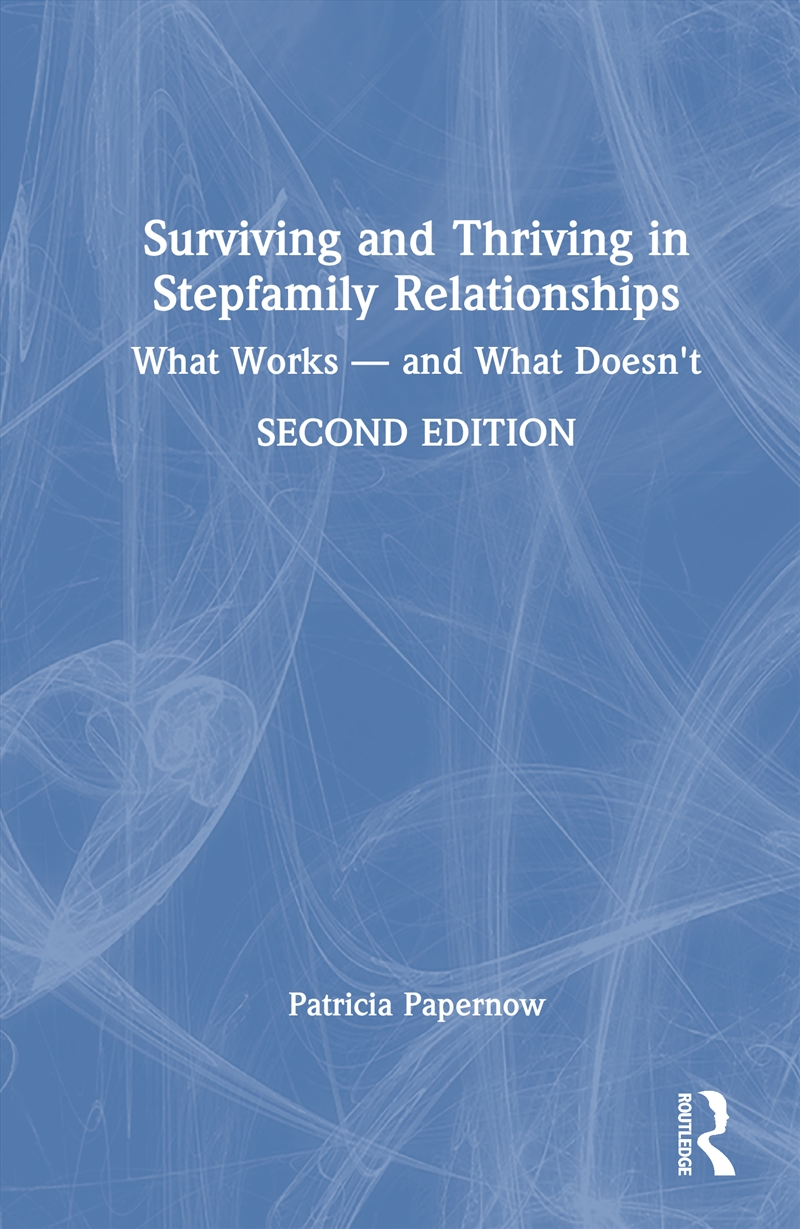 Surviving and Thriving in Stepfamily Relationships/Product Detail/Psychology