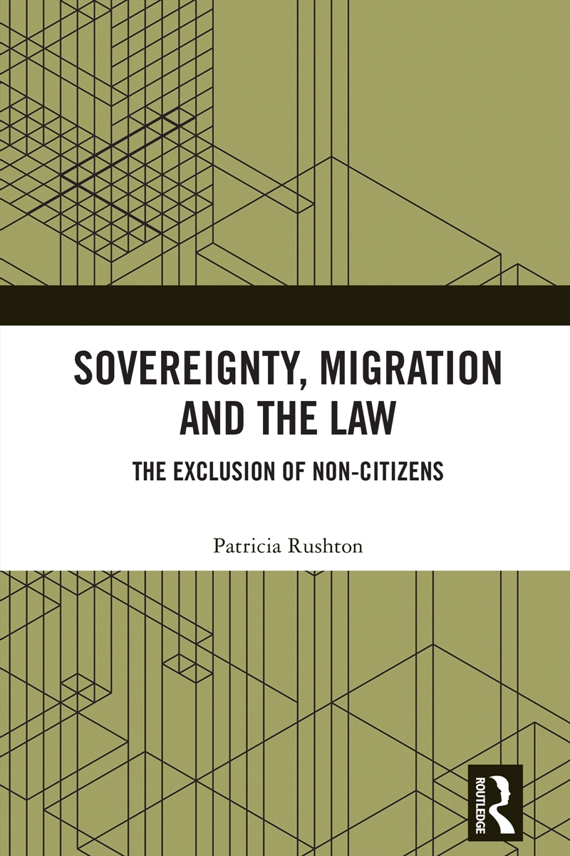 Sovereignty, Migration and the Law/Product Detail/Society & Culture