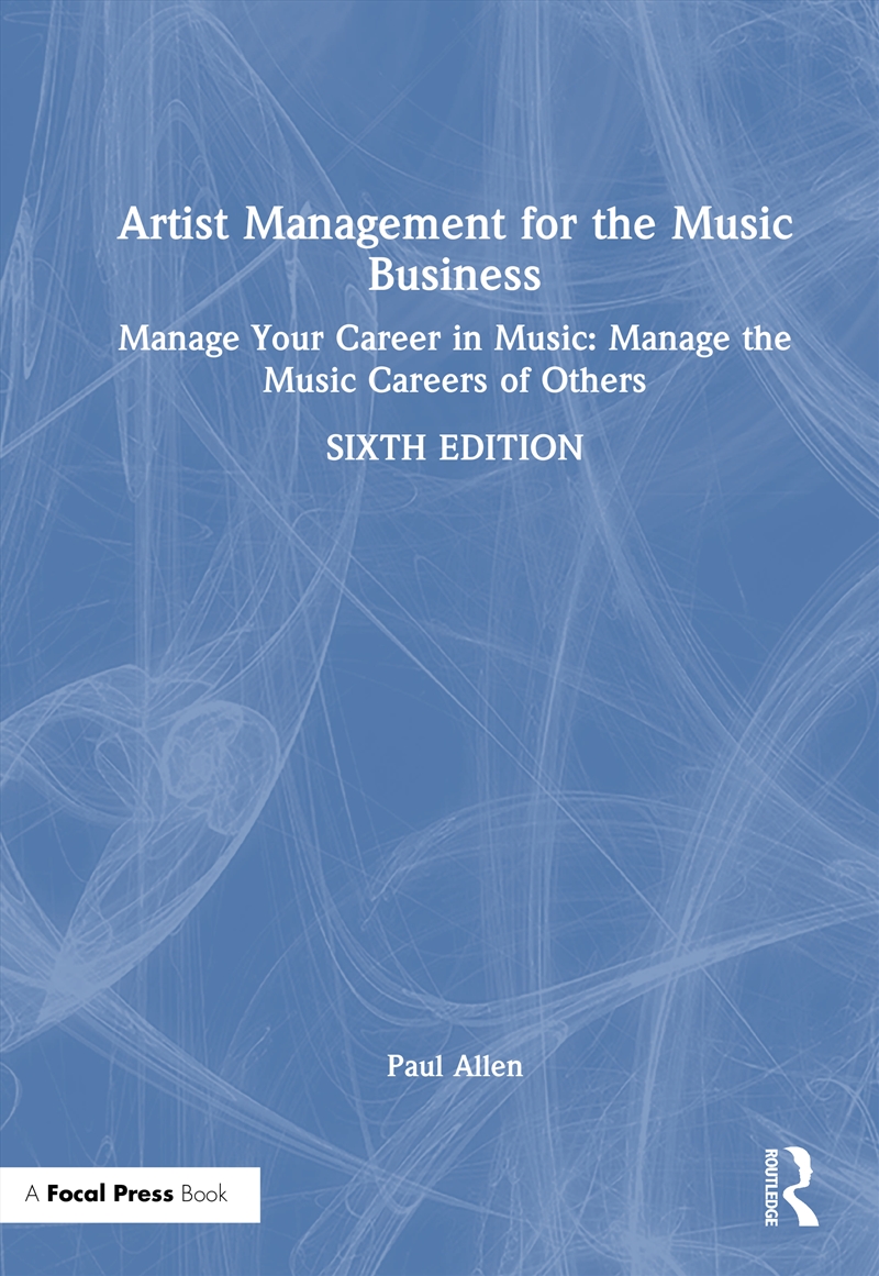 Artist Management for the Music Business/Product Detail/Business Leadership & Management