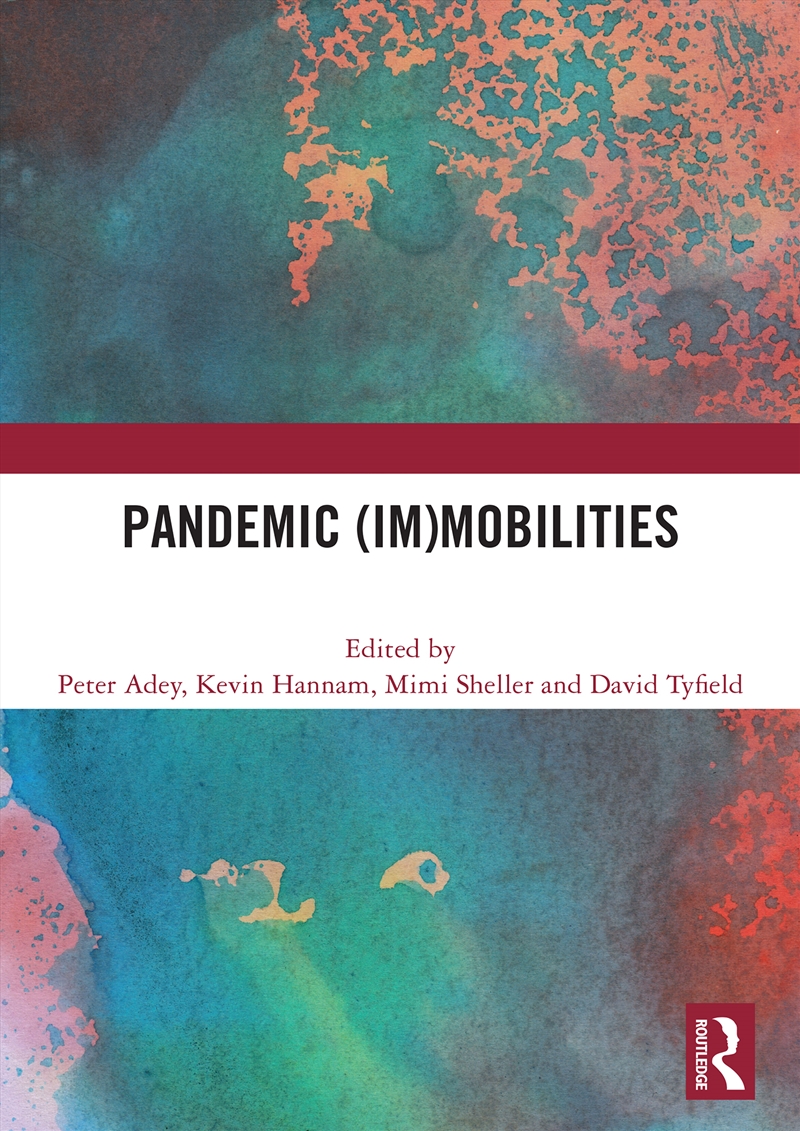 Pandemic (Im)mobilities/Product Detail/Geography