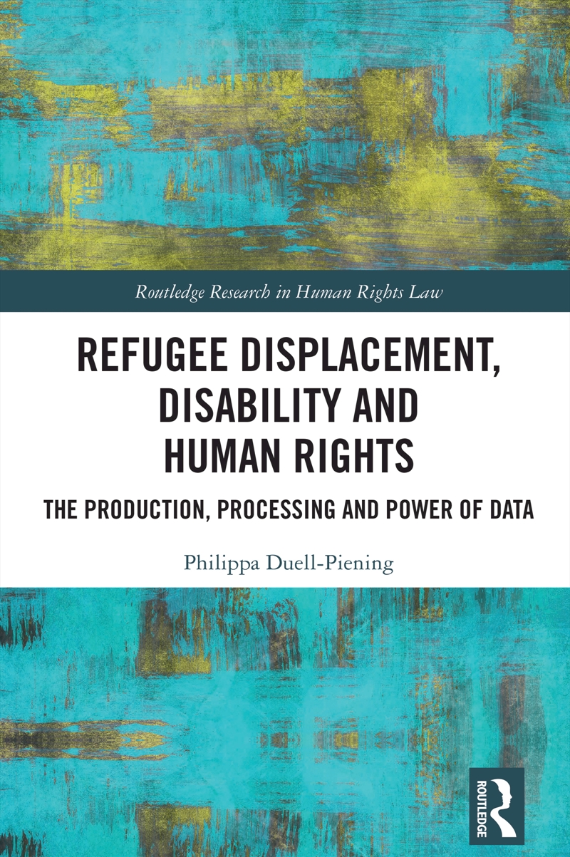 Refugee Displacement, Disability and Human Rights/Product Detail/Law
