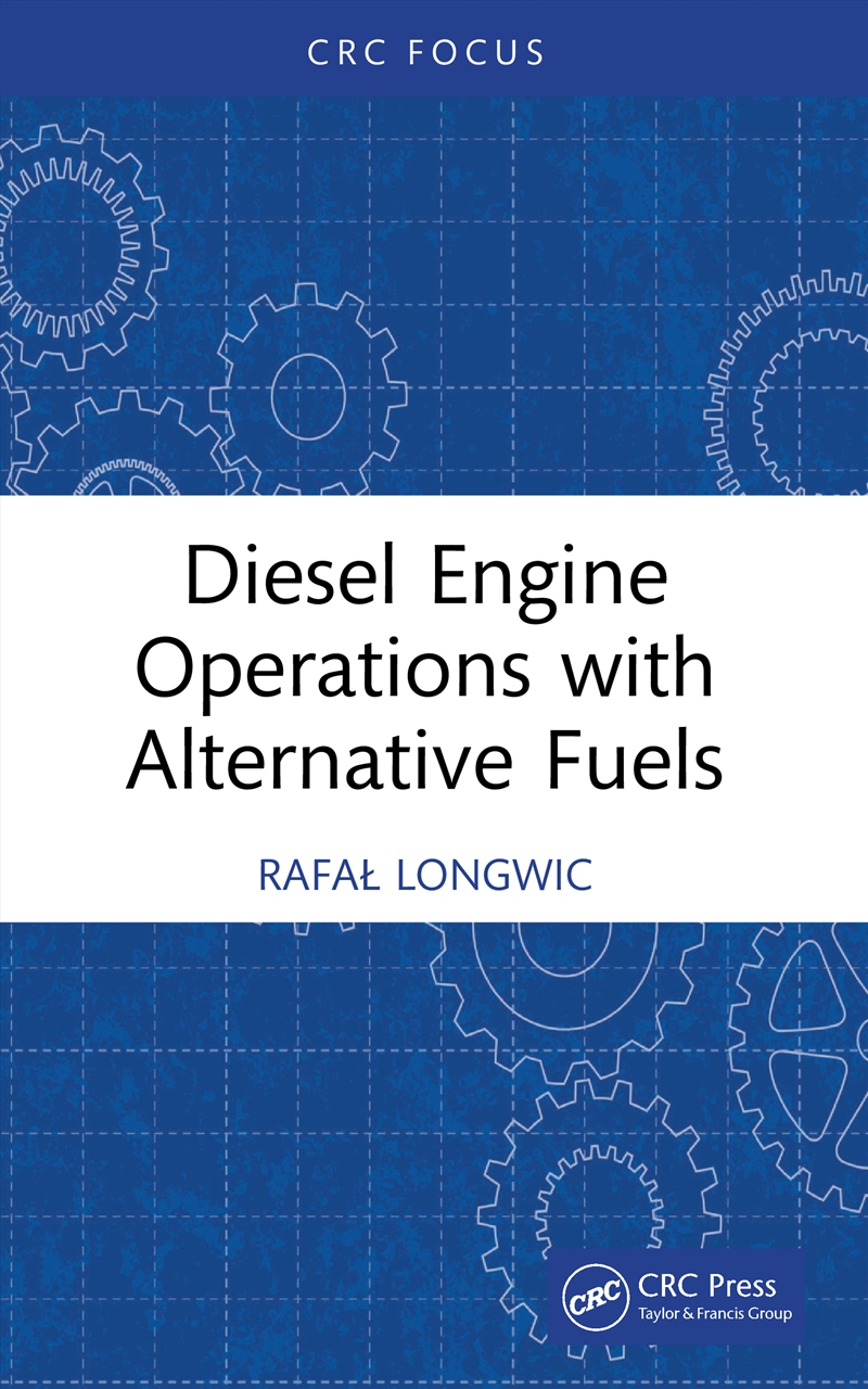 Diesel Engine Operations with Alternative Fuels/Product Detail/Technology & Engineering