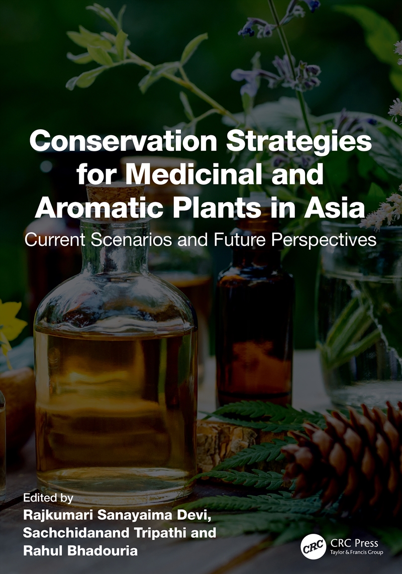Conservation Strategies for Medicinal and Aromatic Plants in Asia/Product Detail/Healthcare