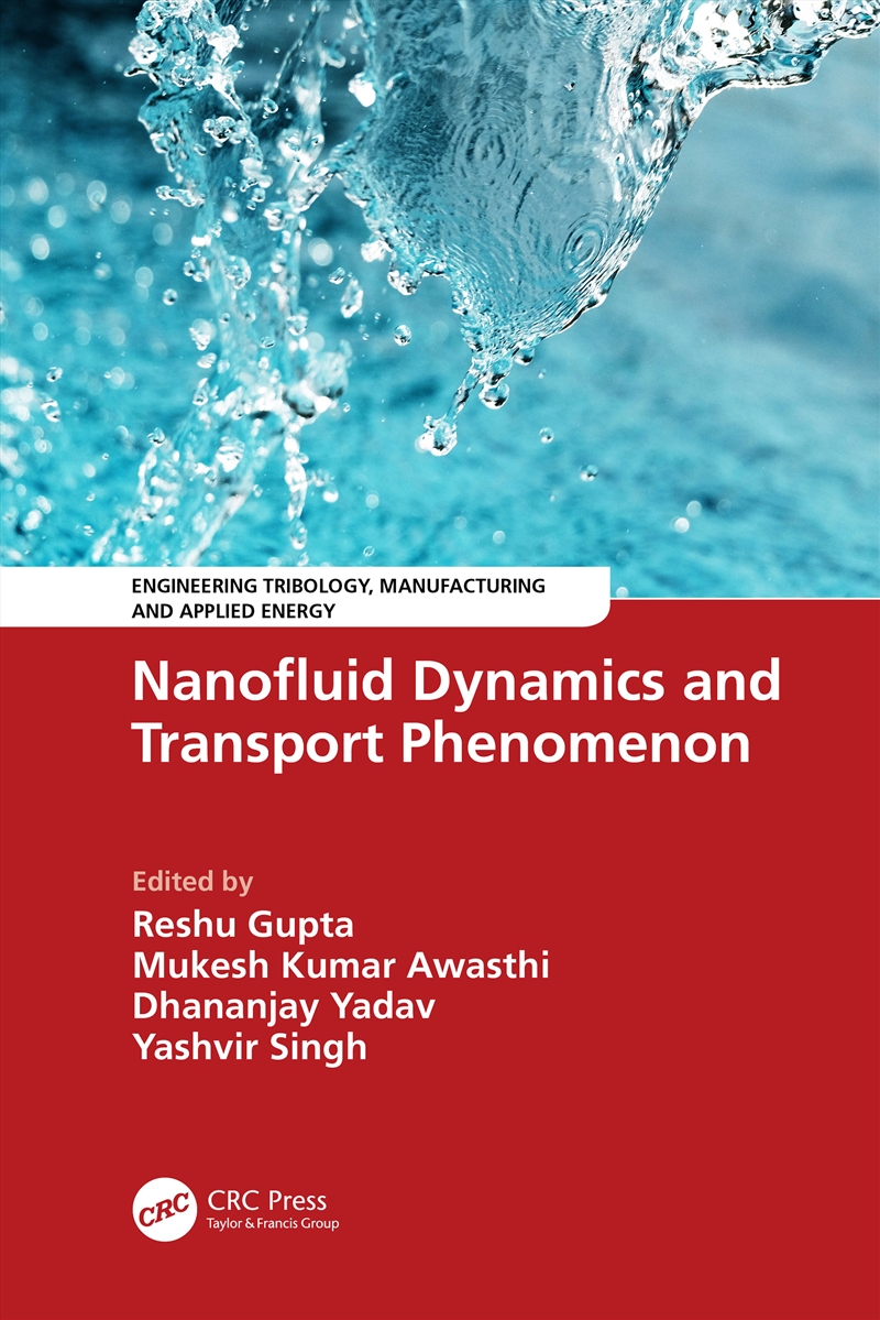 Nanofluid Dynamics and Transport Phenomenon/Product Detail/Technology & Engineering