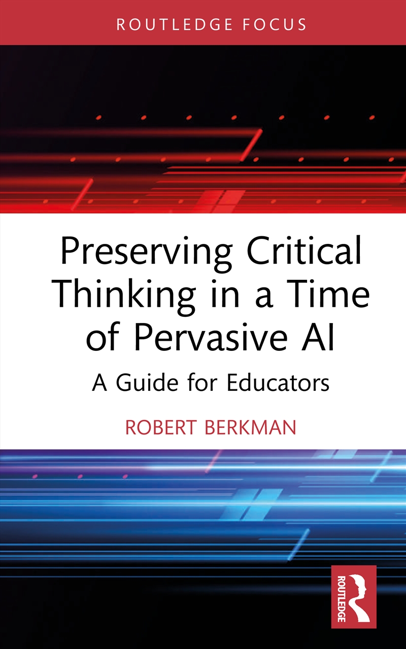 Preserving Critical Thinking in a Time of Pervasive AI/Product Detail/Society & Culture
