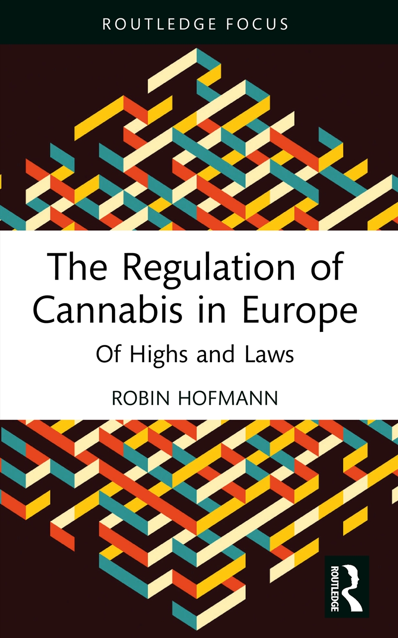 The Regulation of Cannabis in Europe/Product Detail/Law