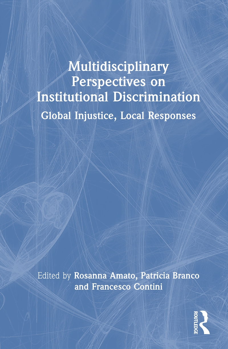 Multidisciplinary Perspectives on Institutional Discrimination/Product Detail/Society & Culture