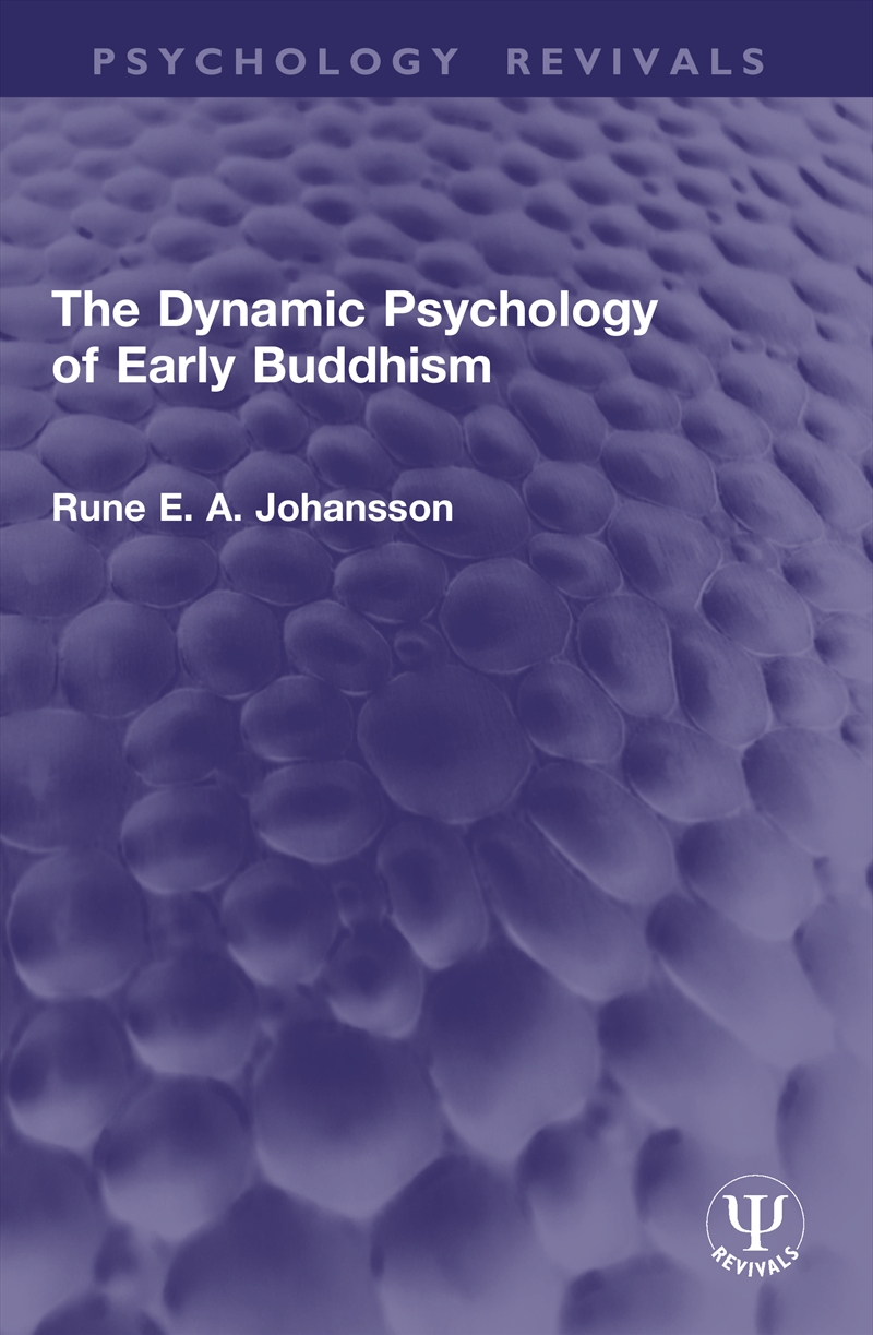 The Dynamic Psychology of Early Buddhism/Product Detail/Psychology