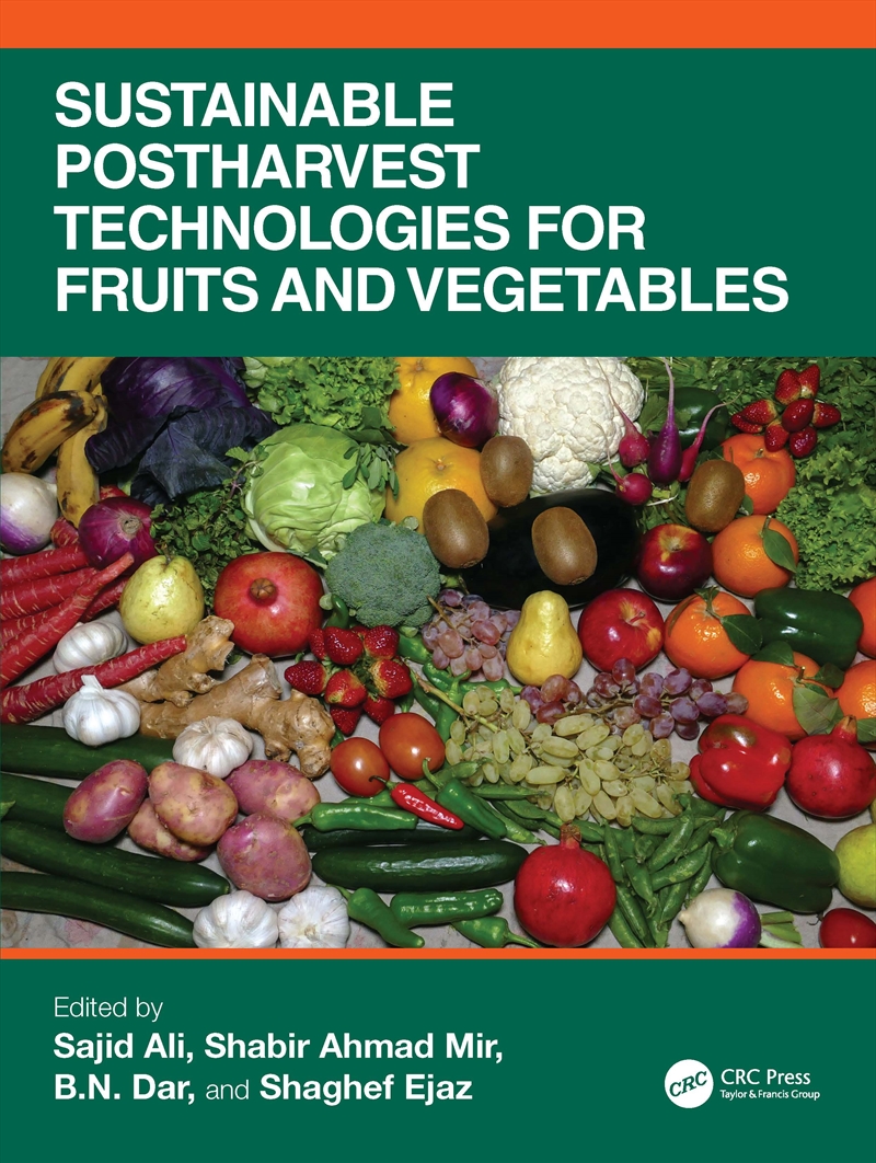 Sustainable Postharvest Technologies for Fruits and Vegetables/Product Detail/Technology & Engineering
