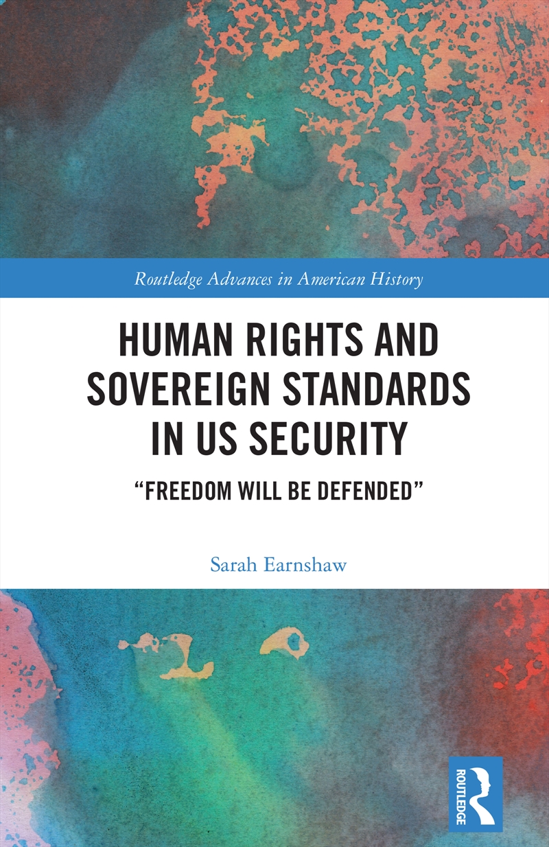 Human Rights and Sovereign Standards in US Security/Product Detail/History