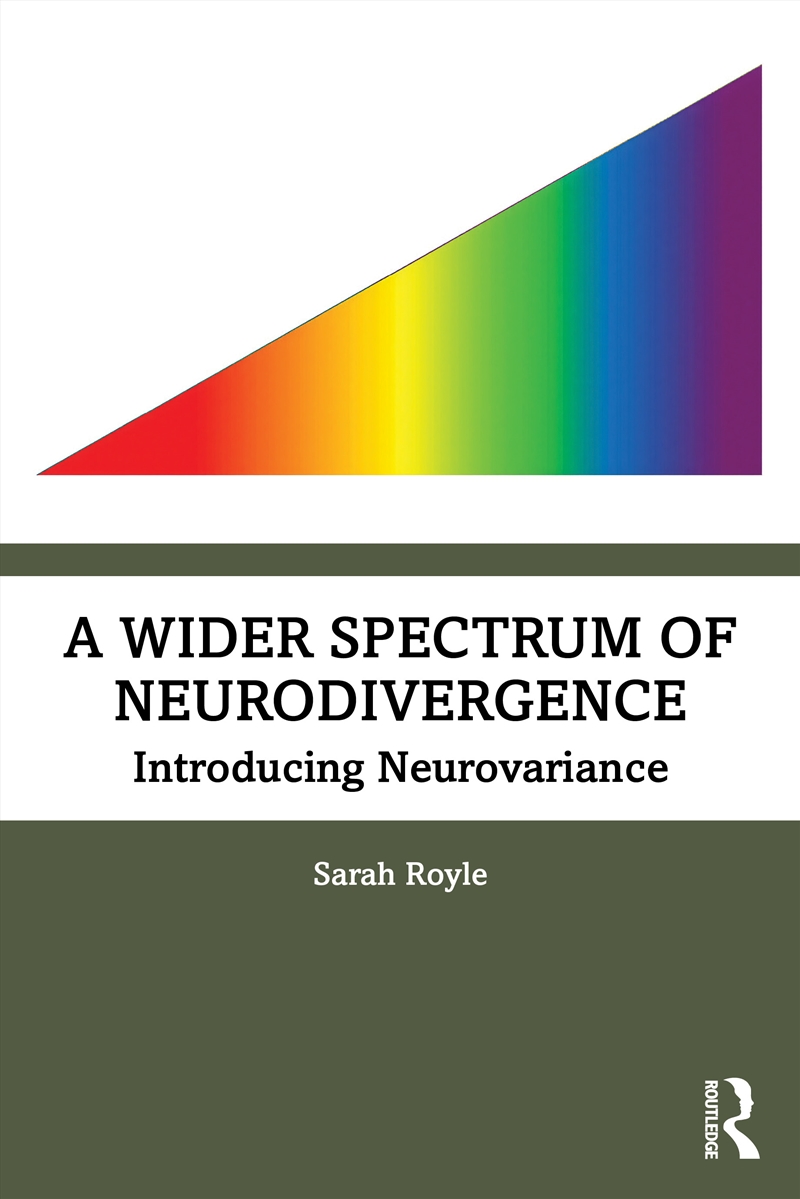 A Wider Spectrum of Neurodivergence/Product Detail/Psychology