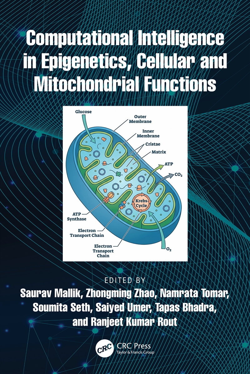 Computational Intelligence in Epigenetics, Cellular and Mitochondrial Functions/Product Detail/Technology & Engineering