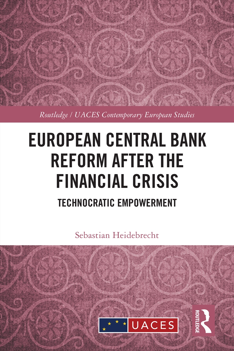 European Central Bank Reform After the Financial Crisis/Product Detail/Politics & Government