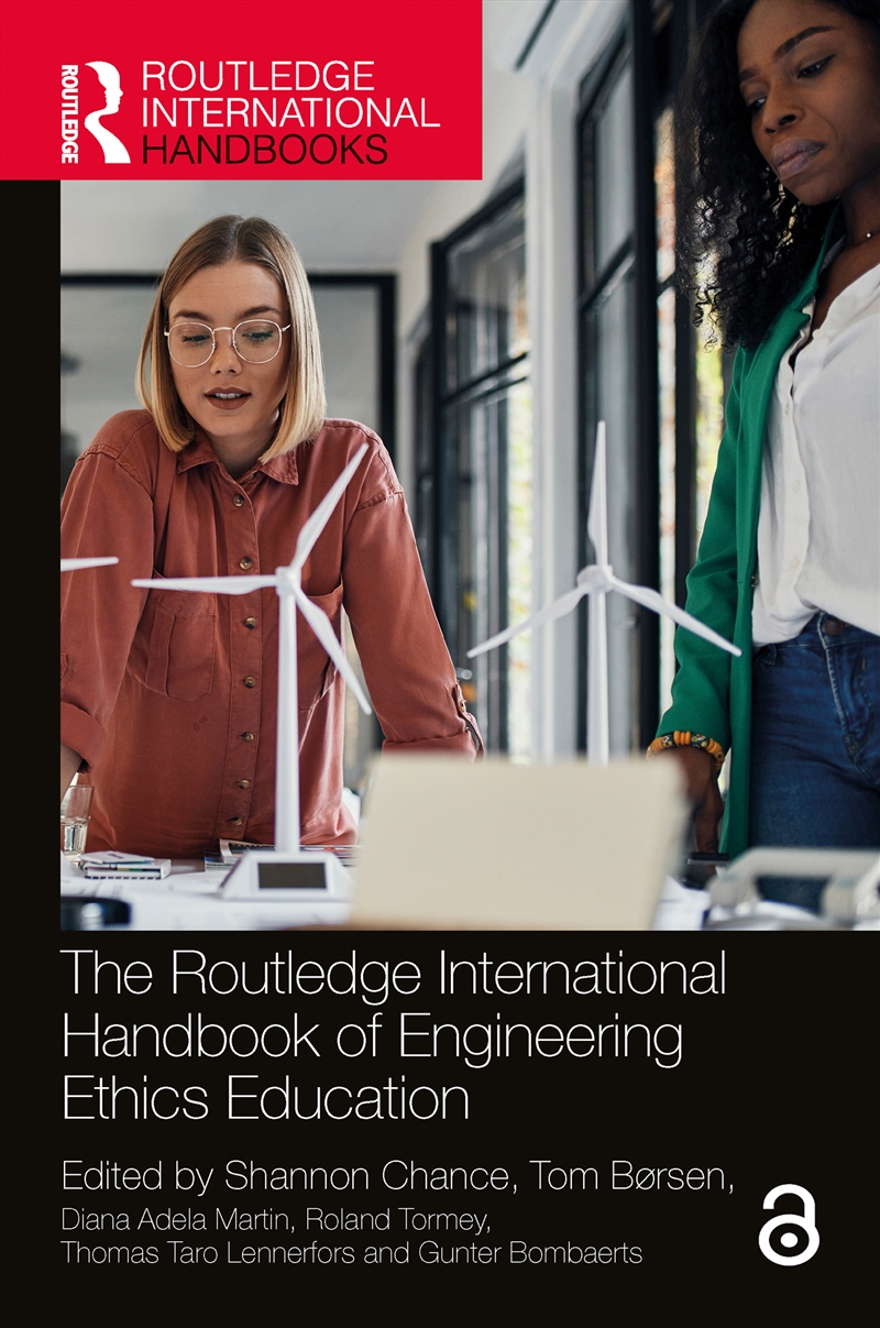 The Routledge International Handbook of Engineering Ethics Education/Product Detail/Technology & Engineering