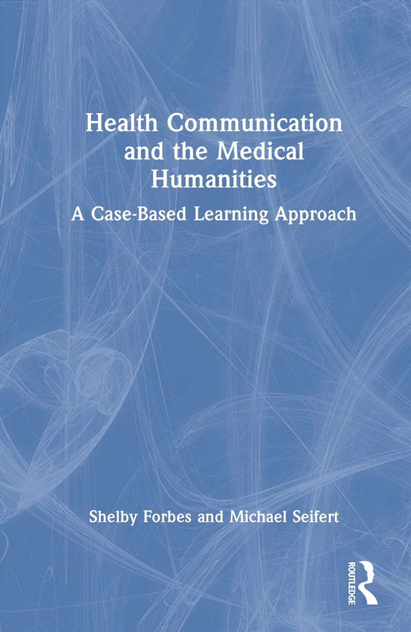 Health Communication and the Medical Humanities/Product Detail/Healthcare