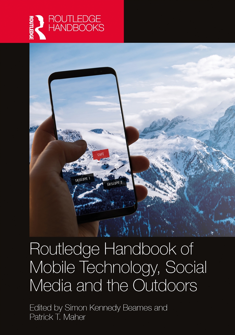 Routledge Handbook of Mobile Technology, Social Media and the Outdoors/Product Detail/Technology & Engineering