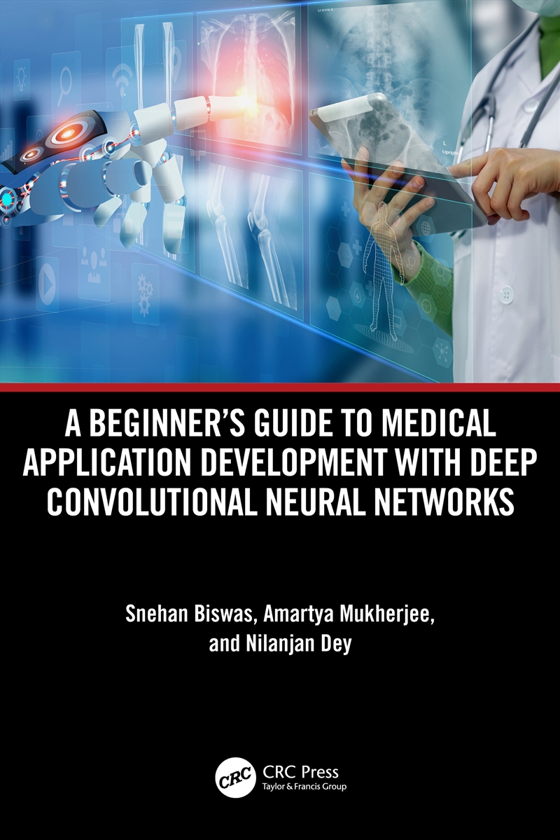 A Beginner's Guide to Medical Application Development with Deep Convolutional Neural Networks/Product Detail/Healthcare
